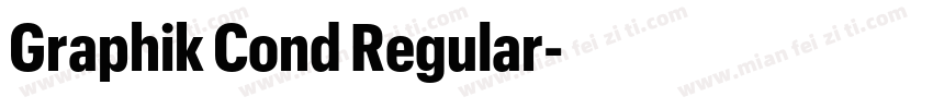 Graphik Cond Regular字体转换